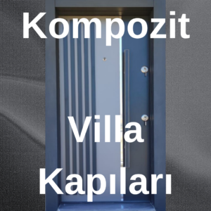 Kompozit Villa Kapısı